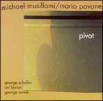 Michael Musillami / Mario Pavone: Pivot